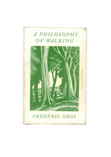 A Philosophy of Walking